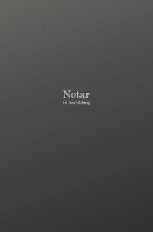 Cover of Notar in Ausbildung