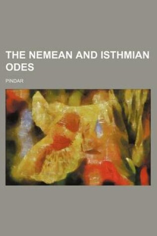 Cover of The Nemean and Isthmian Odes