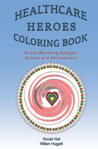 Cover of Healthcare Heroes Coloring Book