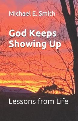 Book cover for God Keeps Showing Up