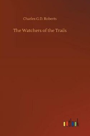 Cover of The Watchers of the Trails
