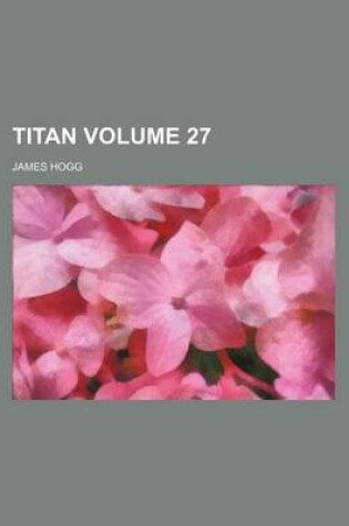 Cover of Titan Volume 27