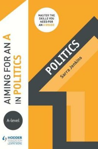 Cover of Aiming for an A in A-level Politics