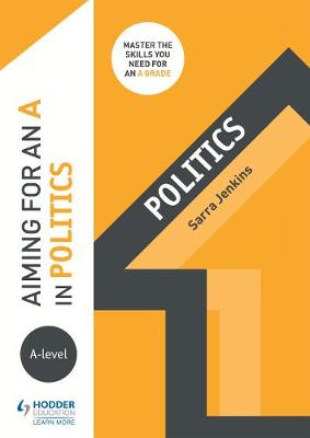 Book cover for Aiming for an A in A-level Politics