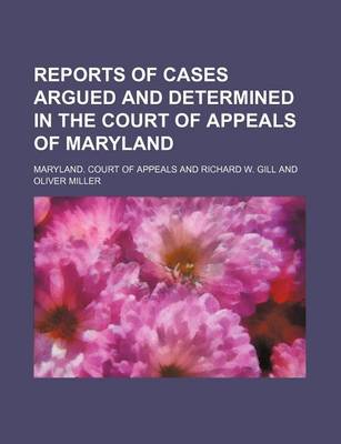 Book cover for Reports of Cases Argued and Determined in the Court of Appeals of Maryland (Volume 5)