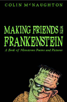 Book cover for Making Friends With Frankenstein B/W