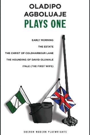 Cover of Oladipo Agboluaje: Plays One