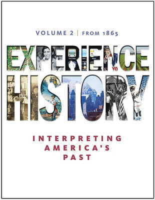 Book cover for Experience History: Interpreting America's Past, Volume 2