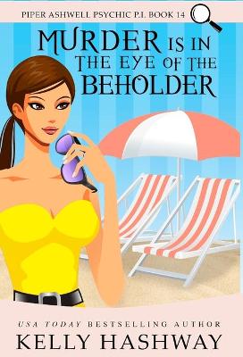 Book cover for Murder Is In the Eye of the Beholder