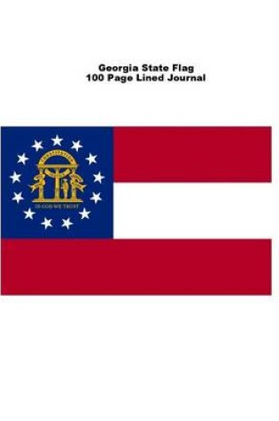 Cover of Georgia State Flag 100 Page Lined Journal