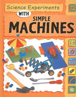 Cover of Science Experiments with Simple Machines