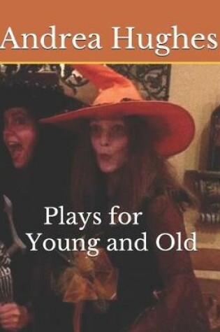 Cover of Plays for Young and Old