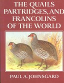 Book cover for Quails, Partridges and Francolins of the World