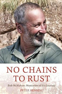 Book cover for No Chains to Rust