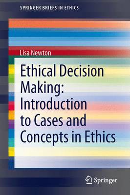 Book cover for Ethical Decision Making: Introduction to Cases and Concepts in Ethics