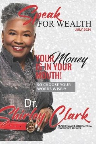 Cover of Speak For Wealth Magazine