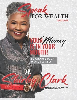 Cover of Speak For Wealth Magazine