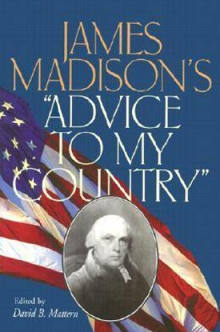 Cover of James Madison's Advice to My Country