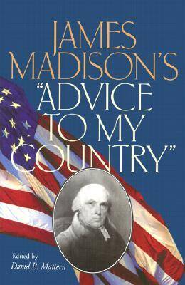 Book cover for James Madison's Advice to My Country