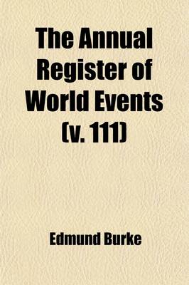 Book cover for The Annual Register of World Events (Volume 111); A Review of the Year