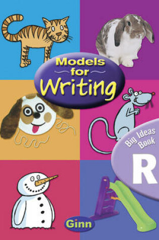 Cover of Models for Writing Reception/P1: Big Ideas Book