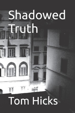 Cover of Shadowed Truth