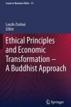 Book cover for Ethical Principles and Economic Transformation - A Buddhist Approach