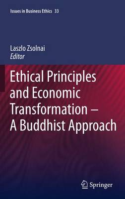 Cover of Ethical Principles and Economic Transformation - A Buddhist Approach