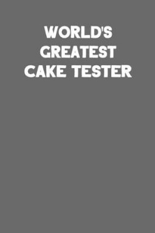 Cover of World's Greatest Cake Tester