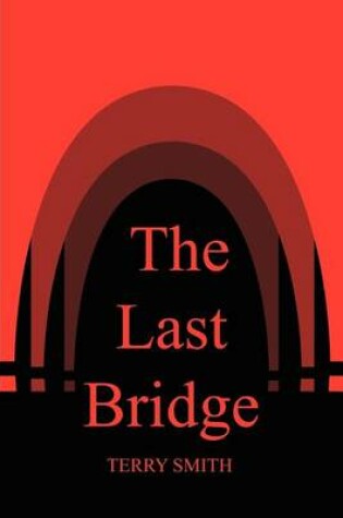 Cover of The Last Bridge