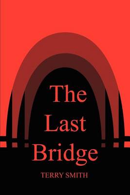 Book cover for The Last Bridge