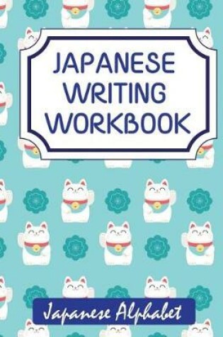 Cover of Japanese Writing Workbook