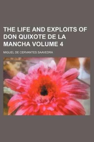 Cover of The Life and Exploits of Don Quixote de La Mancha Volume 4