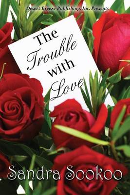 Book cover for The Trouble with Love