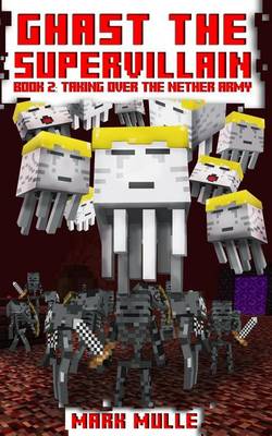 Book cover for Ghast the Supervillain (Book Two)