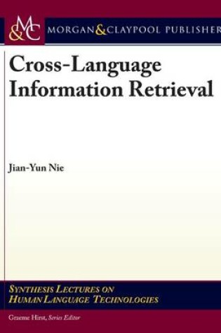 Cover of Cross-Language Information Retrieval