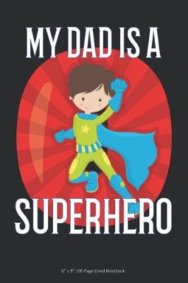 Book cover for My Dad is a Superhero