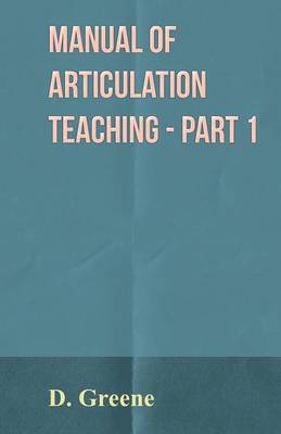 Book cover for Manual Of Articulation Teaching - Part 1