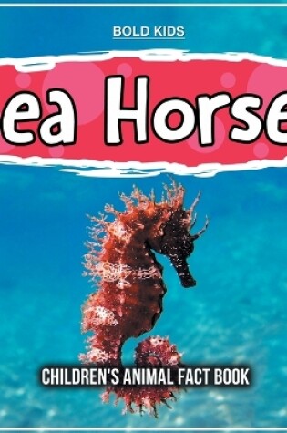 Cover of Sea Horses