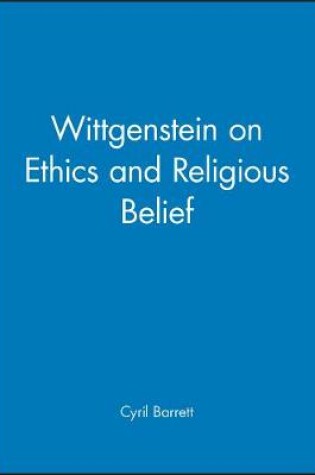 Cover of Wittgenstein on Ethics and Religious Belief