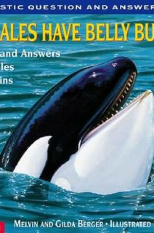 Cover of Do Whales Have Belly Buttons?