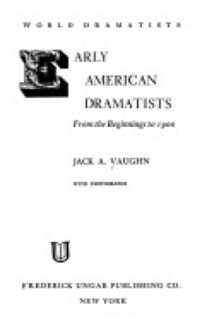 Cover of Early American Dramatists