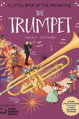 Cover of A Little Book of the Orchestra: The Trumpet