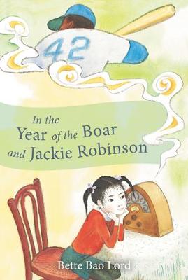 Book cover for In the Year of the Boar and Jackie Robinson