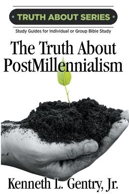 Book cover for The Truth about Postmillennialism