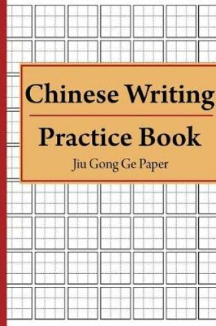 Cover of Chinese Writing Practice Book Jiu Gong GE Paper