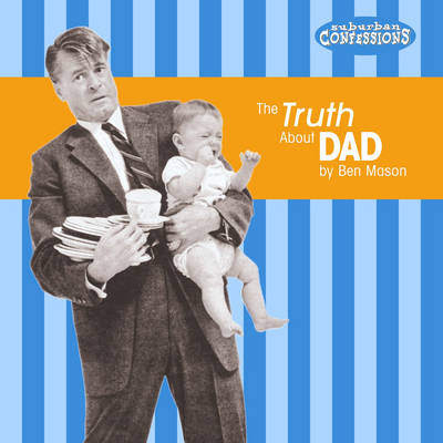 Book cover for The Truth About Dad