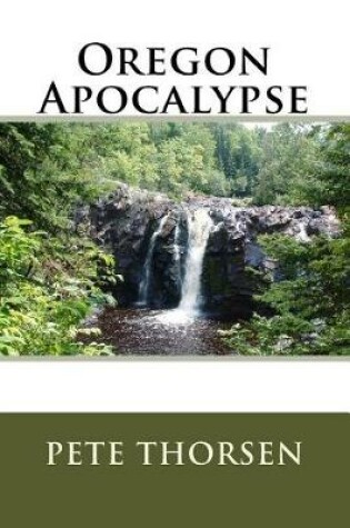 Cover of Oregon Apocalypse