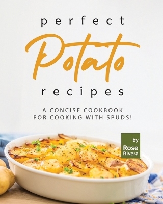 Book cover for Perfect Potato Recipes