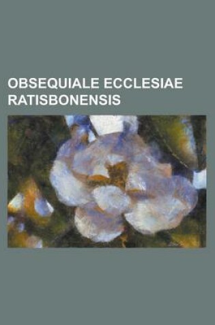 Cover of Obsequiale Ecclesiae Ratisbonensis